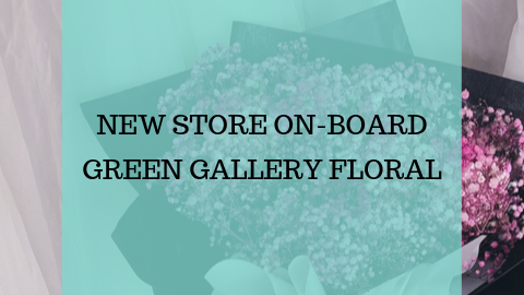 New Store On-Board - Green Gallery Floral