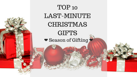Top 10 Last-Minute Christmas Gifts