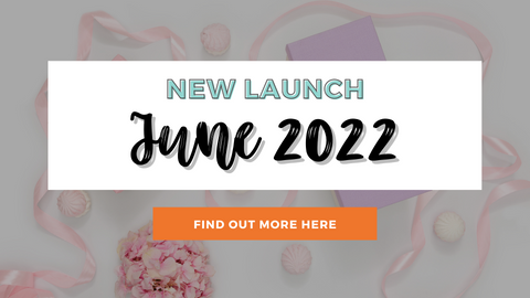 June 2022 New Launches!