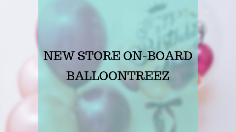 New Store On-Board - BalloonTreez