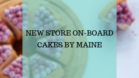 New Store On-Board - Cakes By Maine