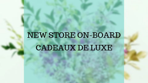 New Store On-Board - Cadeaux de Luxe