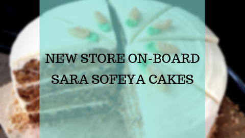 New Store On-Board - Sara Sofeya Cakes