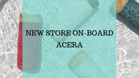 New Store On-Board - ACERA