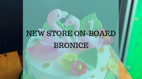 New Store On-Board - BRONICE