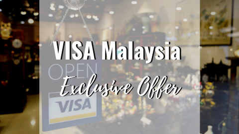 Visa Malaysia Exclusive Offer! 🏷️