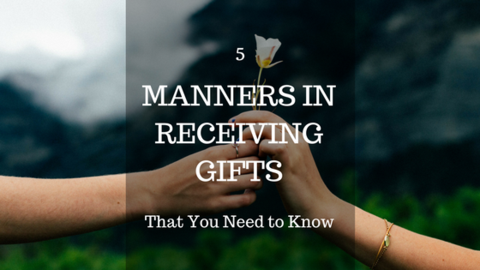 Manners in Receiving Gifts To Master