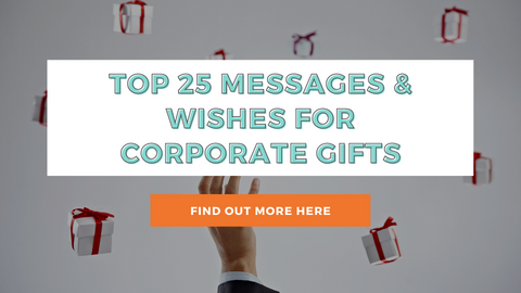 Top 25 Best Messages & Wishes for Corporate Gifts