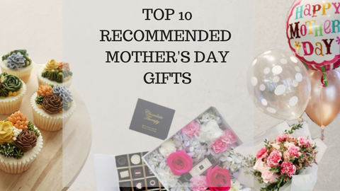 Top 10 Recommended Gifts for Mother's Day 2018