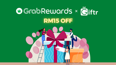GrabRewards x Giftr - Redeem points to Get RM15 Off
