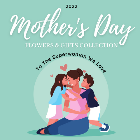 Mother's Day Flowers & Gifts 2022