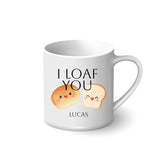 Personalised Printed Mug - I Loaf You