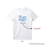 Personalised T-Shirt This Guy is One Awesome Dad (Nationwide Delivery)