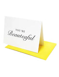 Greeting Card : You’re Beauteaful