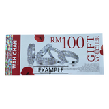 WAH CHAN RM100 Gift Voucher