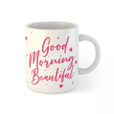 Good Morning Beautiful Personalised Mug (West Malaysia Delivery Only)