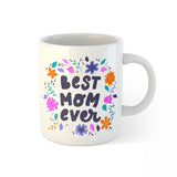 Best Mom Ever 1.0 Personalised Mug (West Malaysia Delivery Only)